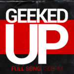 Geeked Up (Full song 130bpm)