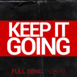 Keep it going – (Full Song Stems 150bpm C#min)