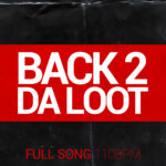 Back 2 Da Loot (Mp3 Acapella -110bpm)